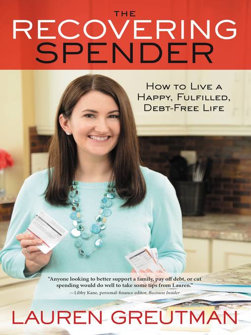 Title details for The Recovering Spender by Lauren Greutman - Wait list
